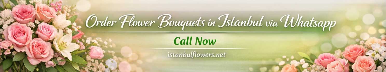 Order Flower Bouquets in Istanbul
